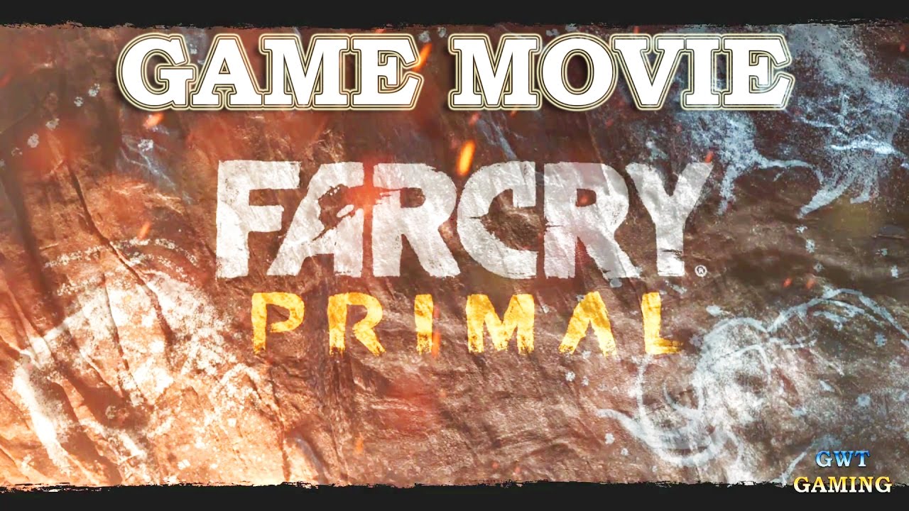 Far Cry Primal [Full Game Movie - All Cutscenes - Longplay] Gameplay Walkthrough No Commentary