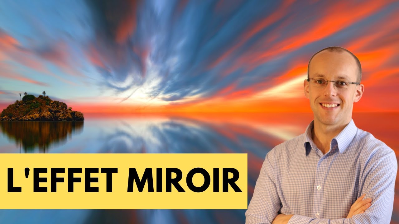 L'effet miroir : monde intérieur et monde extérieur