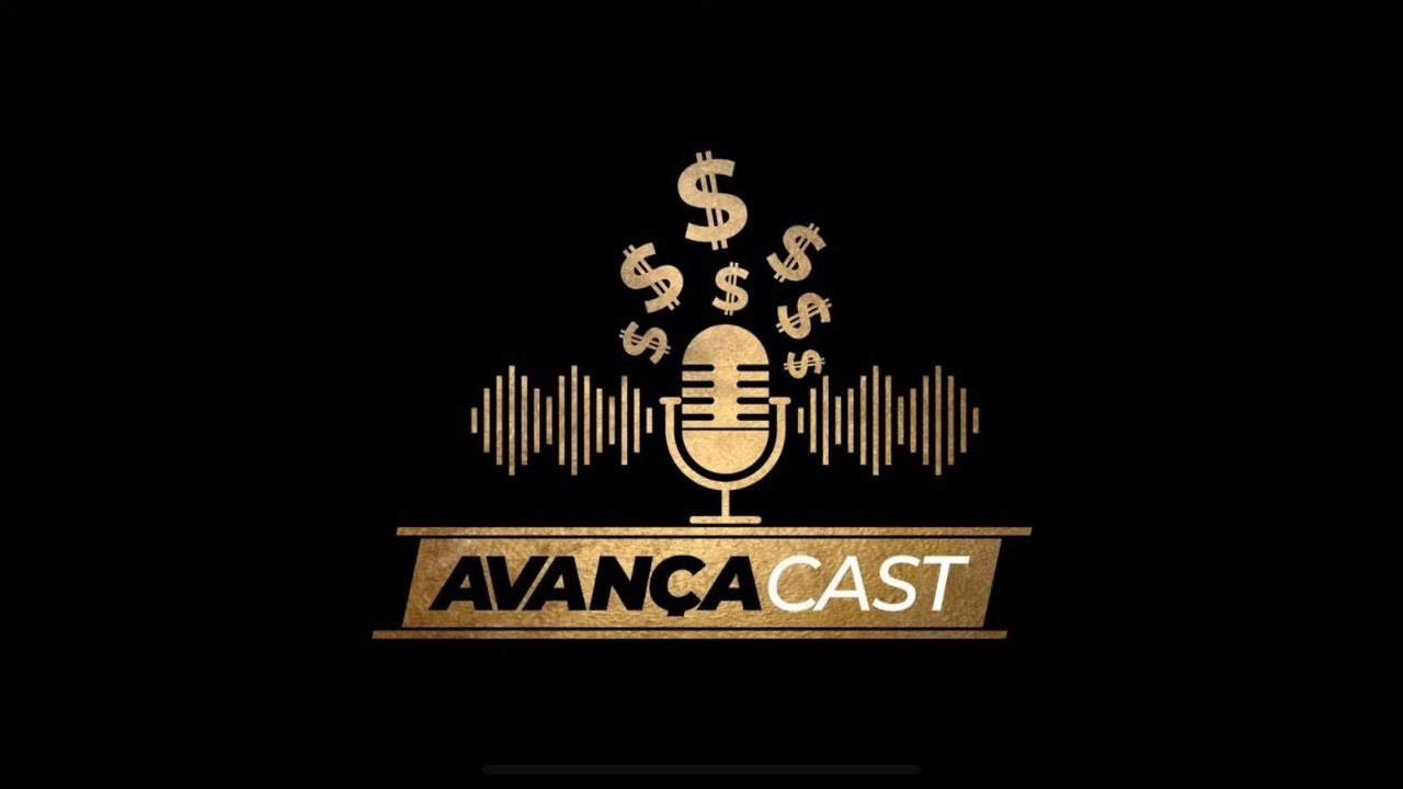 Avança Cast - Episódio #01