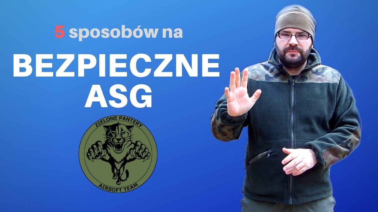 5 sposobów na bezpieczne ASG | AIRSOFT EDU #4