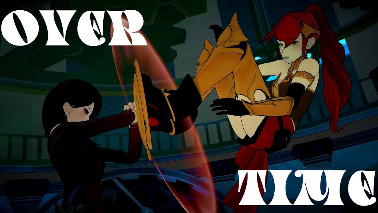 Overtime [RWBY AMV]