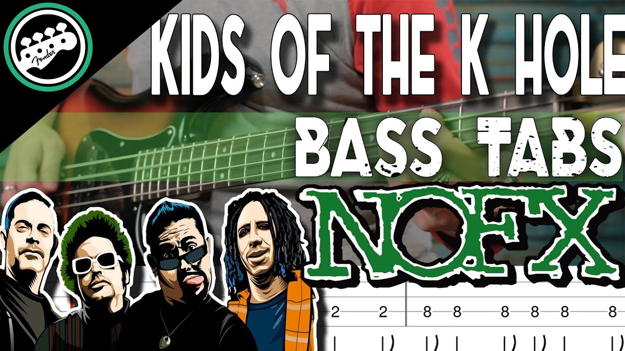 NOFX - Kids of the K Hole | Bass Cover With Tabs in the Video