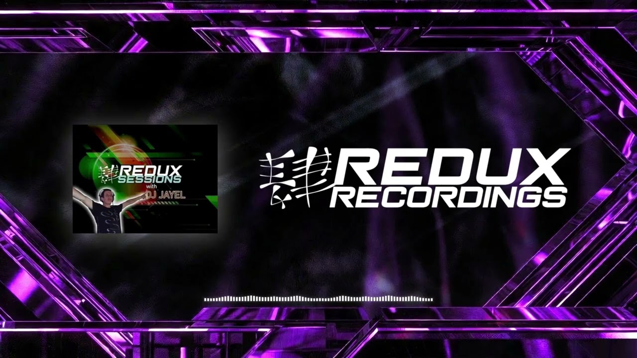 Redux Sessions 181 with DJ Jayel