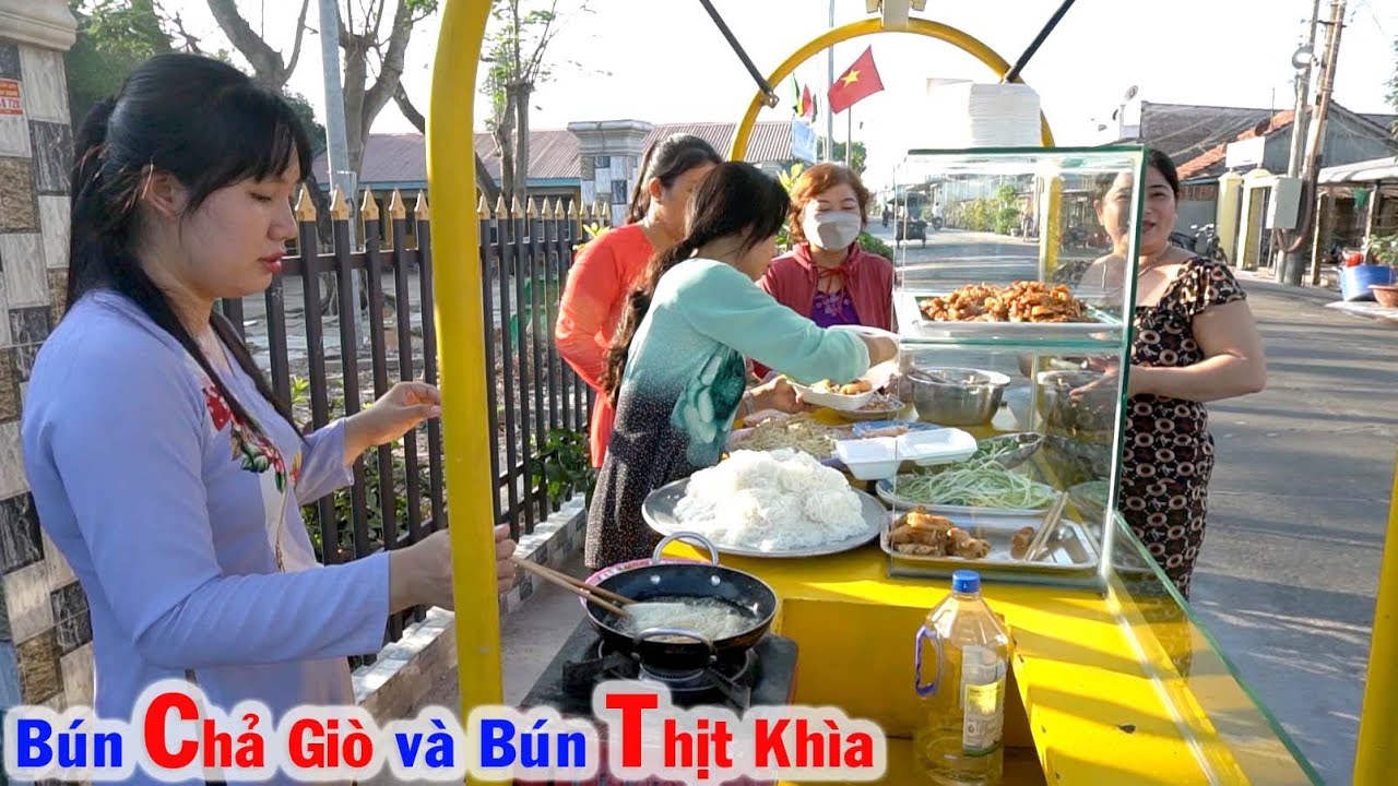 Kết Hợp vừa Bán Bún Chả Giò vừa Bán Bún Thịt Khìa Bà Con Khen Ngon mua Nhanh Hết #92