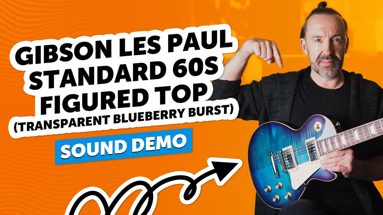 Gibson Les Paul Standard 60s Figured Top (Transparent Blueberry Burst) - Sound Demo