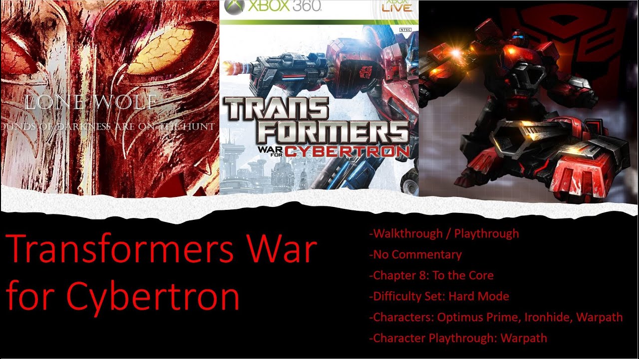 Transformers War for Cybertron Xbox 360 (No Commentary), (Hard Mode), (Warpath) Ch8+Pt1
