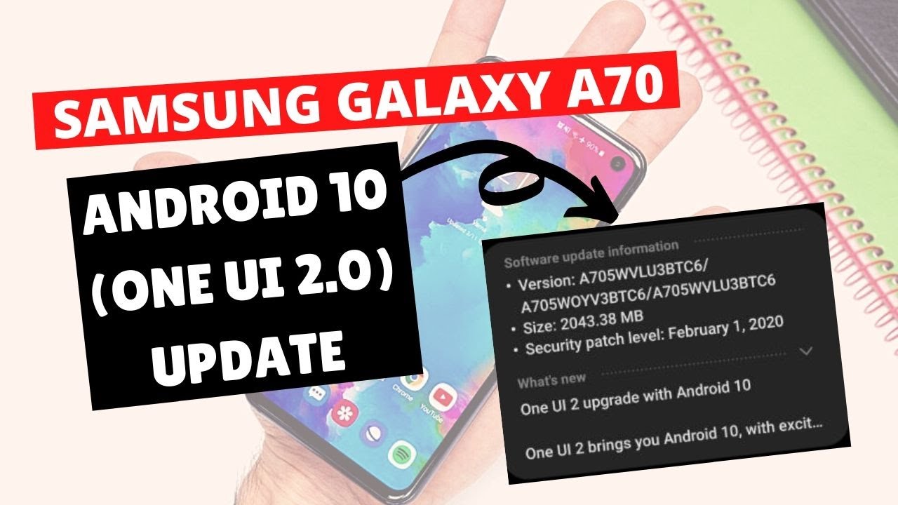 Samsung Galaxy A70 Android 10 Update (One Ui 2.0) Rolled Out