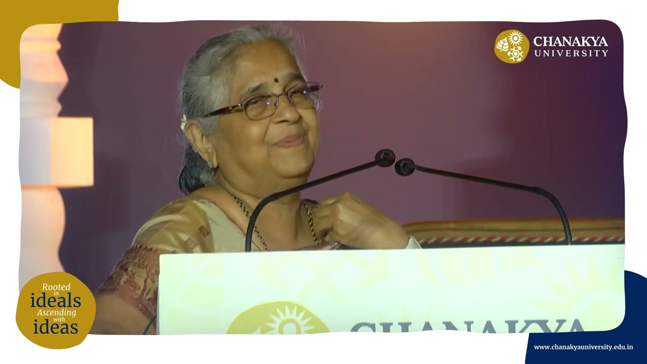 Dr. Sudha Murty's Address at the launch of Chanakya University
