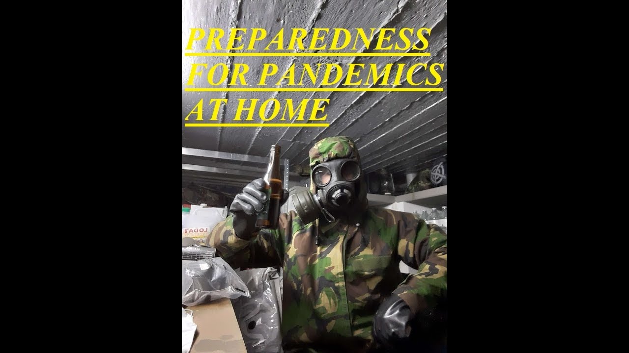 Pandemic: Home preparedness (+pandemic edc)