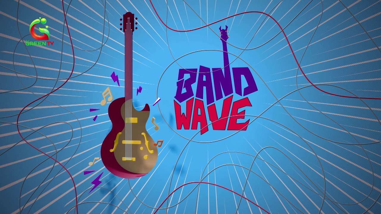 ব্যান্ডওয়েভ | BandWave | Green TV | GreenTV News