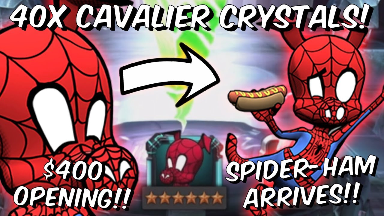40x 6 Star Spider-Ham Cavalier Crystal Opening! - THE GOD ARRIVES!!! - Marvel Contest of Champions