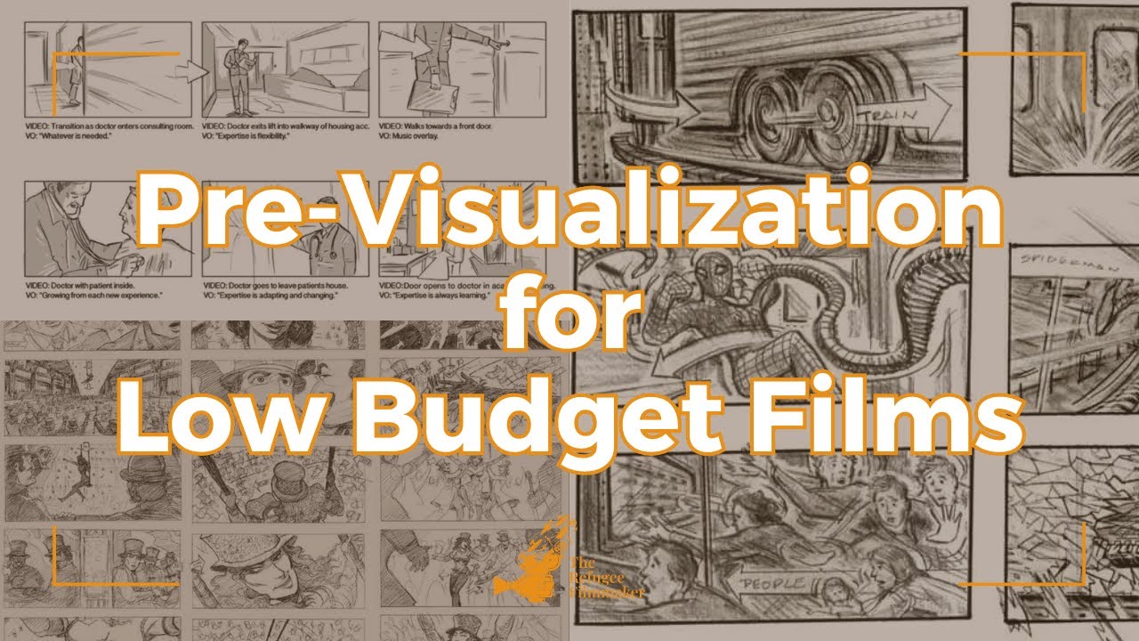The Importance of Pre Visualization in Low Budget Films for Indie Filmmakers