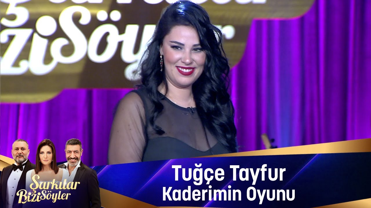 Tuğçe Tayfur - KADERİMİN OYUNU