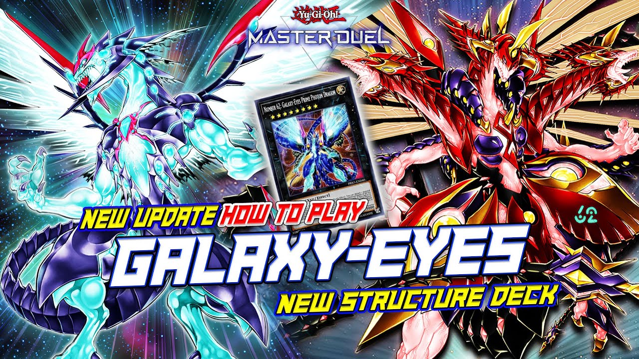 MASTER DUEL - HOW TO PLAY? NEW UPDATE STRUCTURE DECK GALAXY-EYES DRAGON - WITH FREE BOSS GALAXY-EYES
