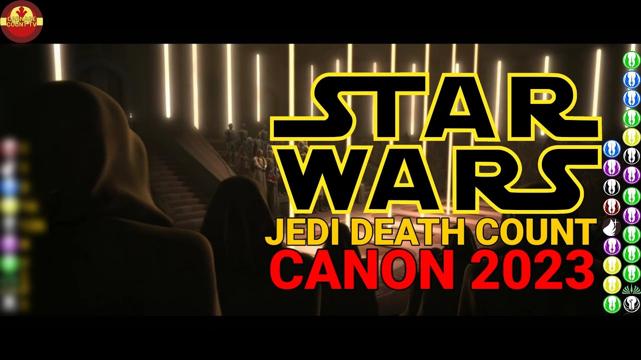 Star Wars Saga Jedi Death Count Canon 2023