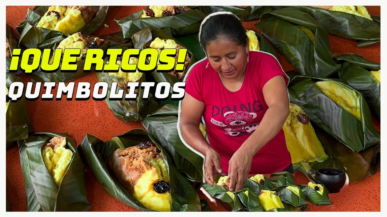 Así preparamos los  ricos quimbolitos en el campo  al estilo de Doña Viky
