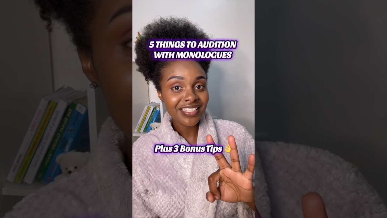 5 Tips for Monologue Auditions #acting #auditiontips #monologue #fyp #explore #auditions