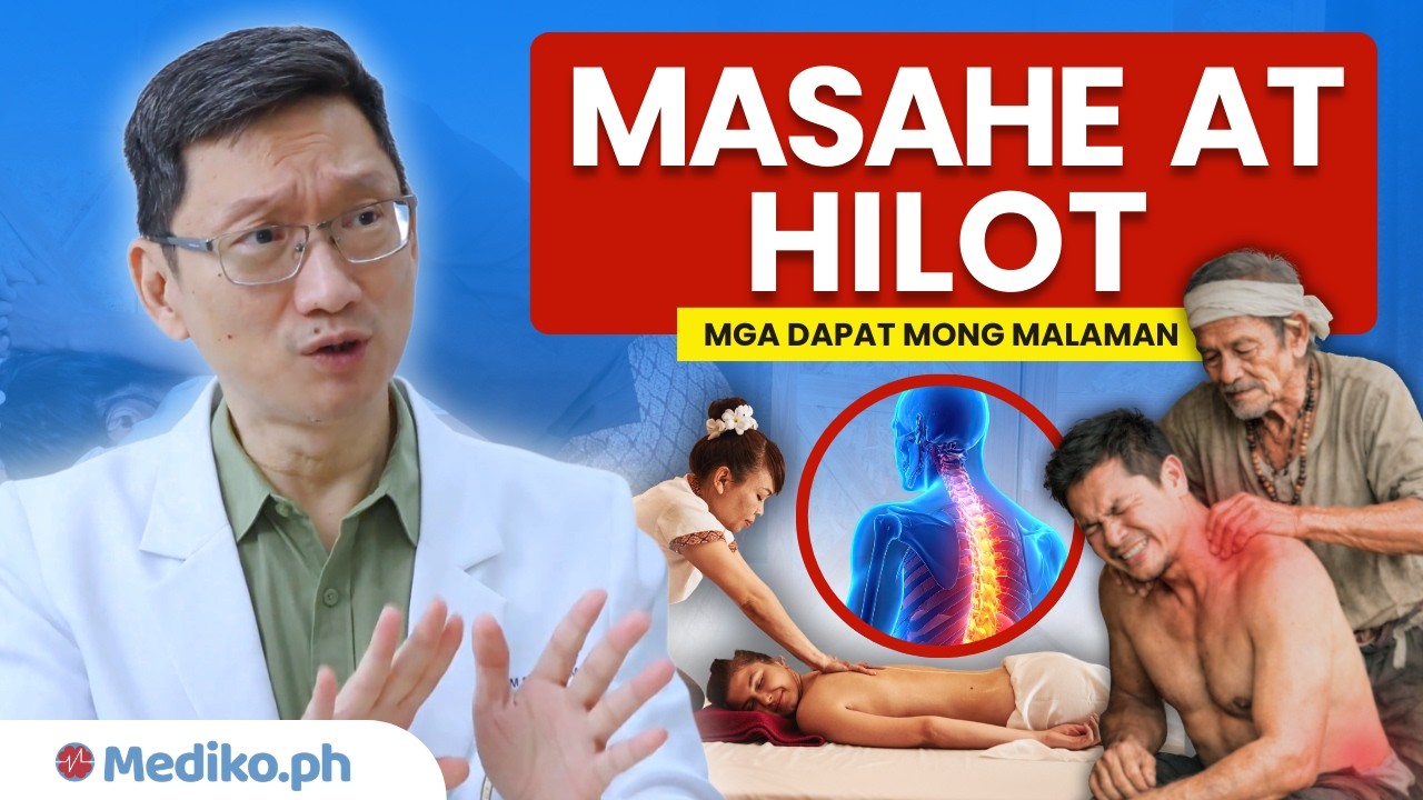 HILOT AT MASAHE: Safe ba?