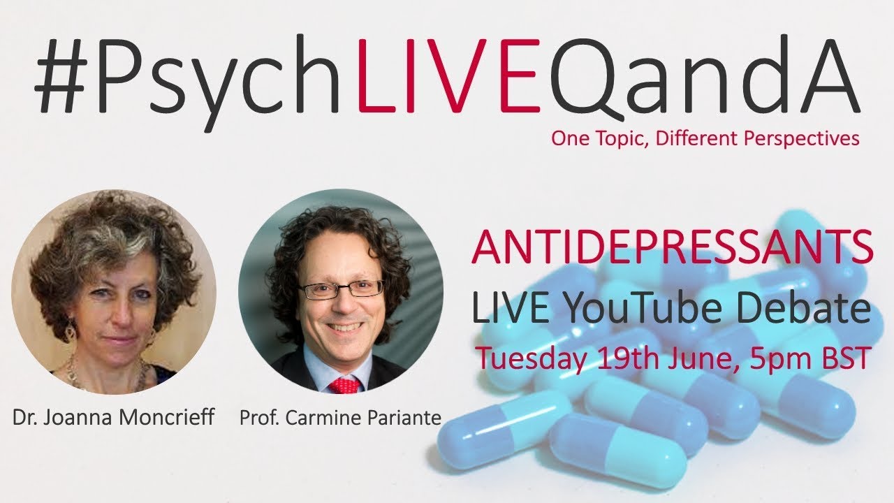 #058 - Antidepressants - A Debate (Carmine Pariante & Joanna Moncrieff)