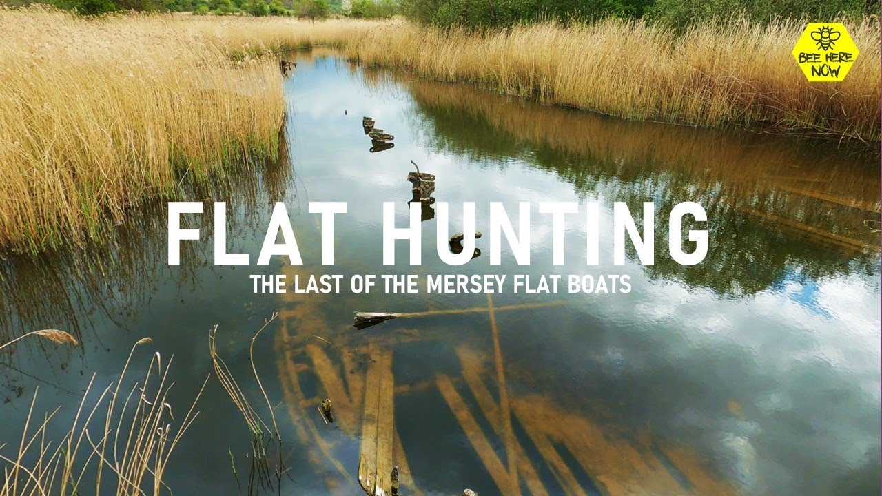 Flat Hunting - The Last Surviving Mersey Flat Boats