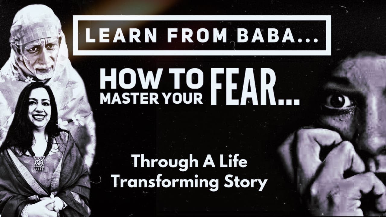 LEARN FROM BABA HOW TO MASTER YOUR FEAR...Through A Life Transforming Story 💕//DI JAAN//SAIBISA//