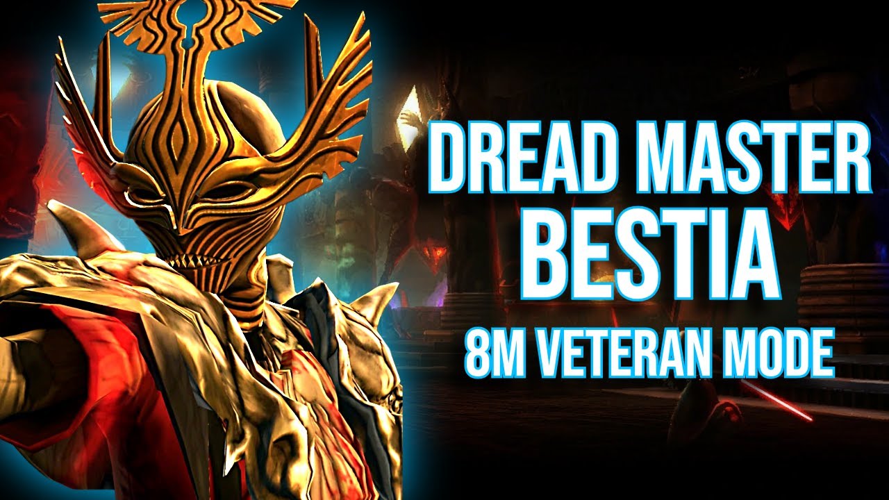 Dread Master Bestia 8M Veteran Mode | SWTOR