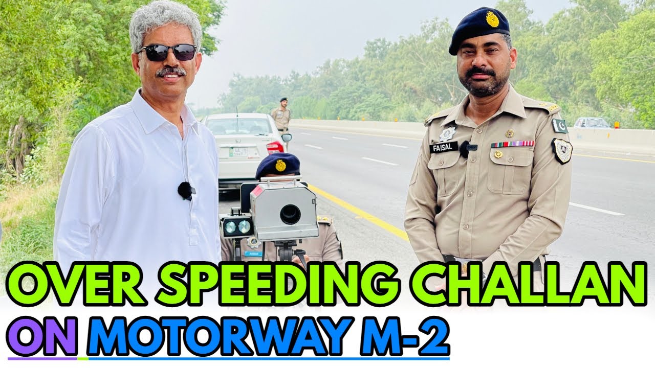 Over speeding Challan on Motorway M-2 | Amin Hafeez