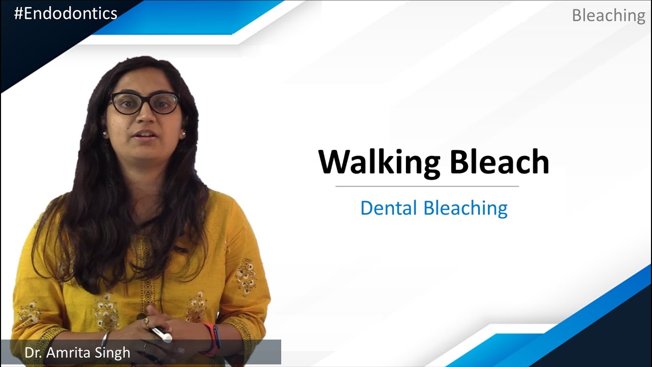 Endodontics - Bleaching - Dental Bleaching - Walking Bleach | NEET MDS | MERITERS