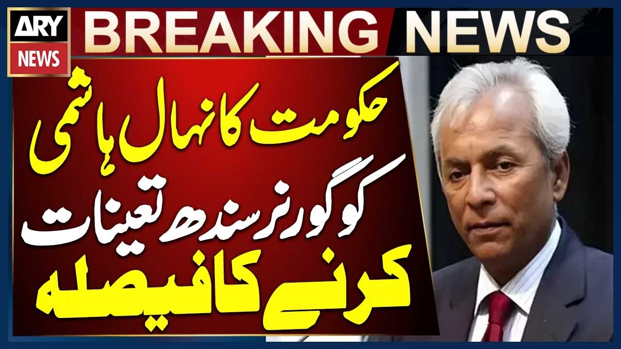 Government Decides to Appoint Nihal Hashmi as Governor Sindh