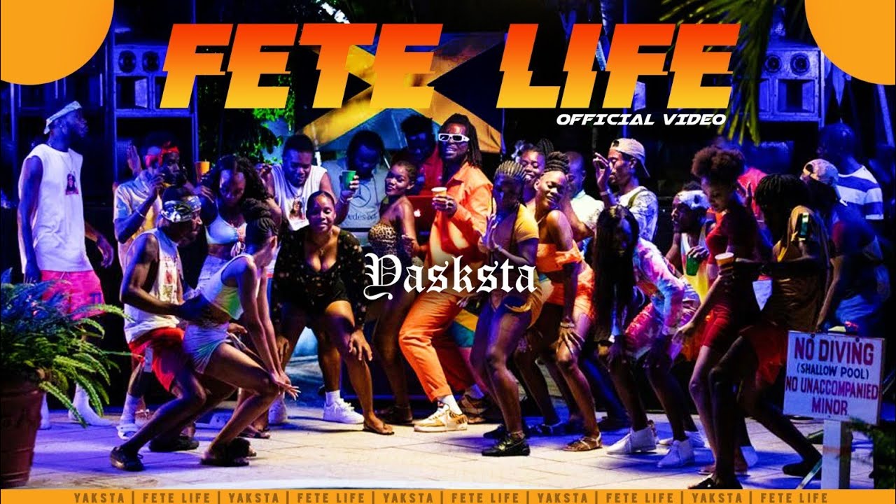 Yaksta (Bush Lawd) - Fete Life (Official Video)