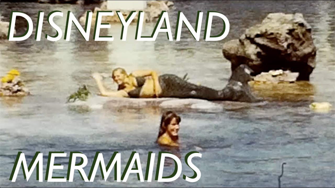 Disneyland Real Live Mermaids Frolic, Play, & Swim Submarine Voyage Lagoon Rare 1960s Home Movies