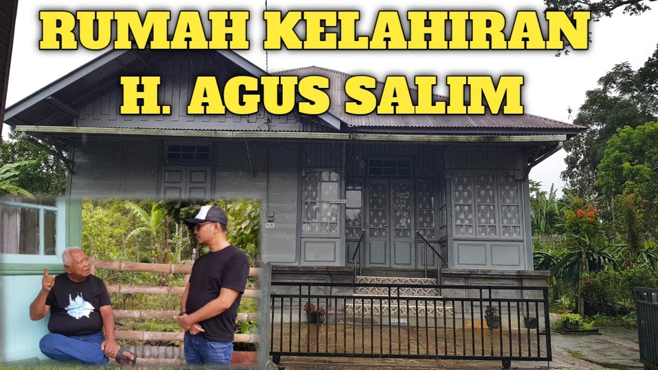 🔴RUMAH KELAHIRAN HAJI AGUS SALIM DI KOTO GADANG SUMATERA BARAT