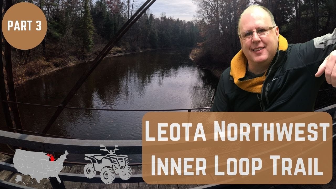 ATV Riding the Leota Northwest Inner Loop - Part 3