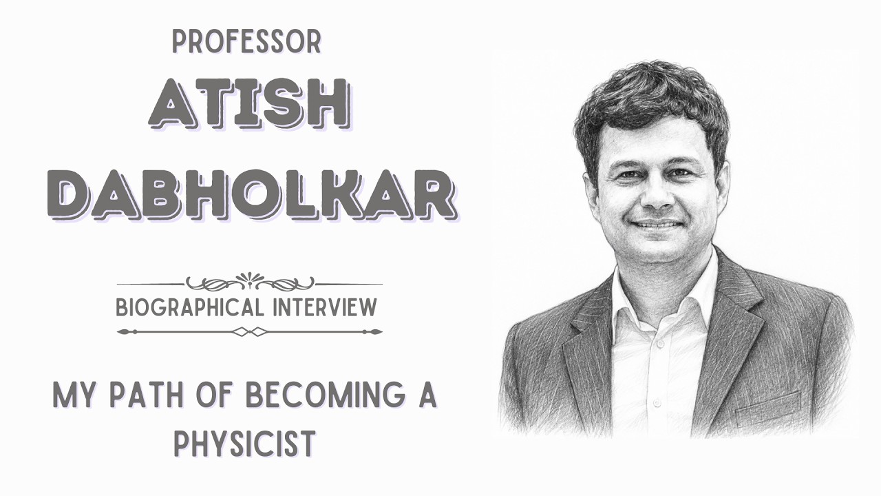 Prof. Atish Dabholkar's Inspiring Journey | Biographical Interview