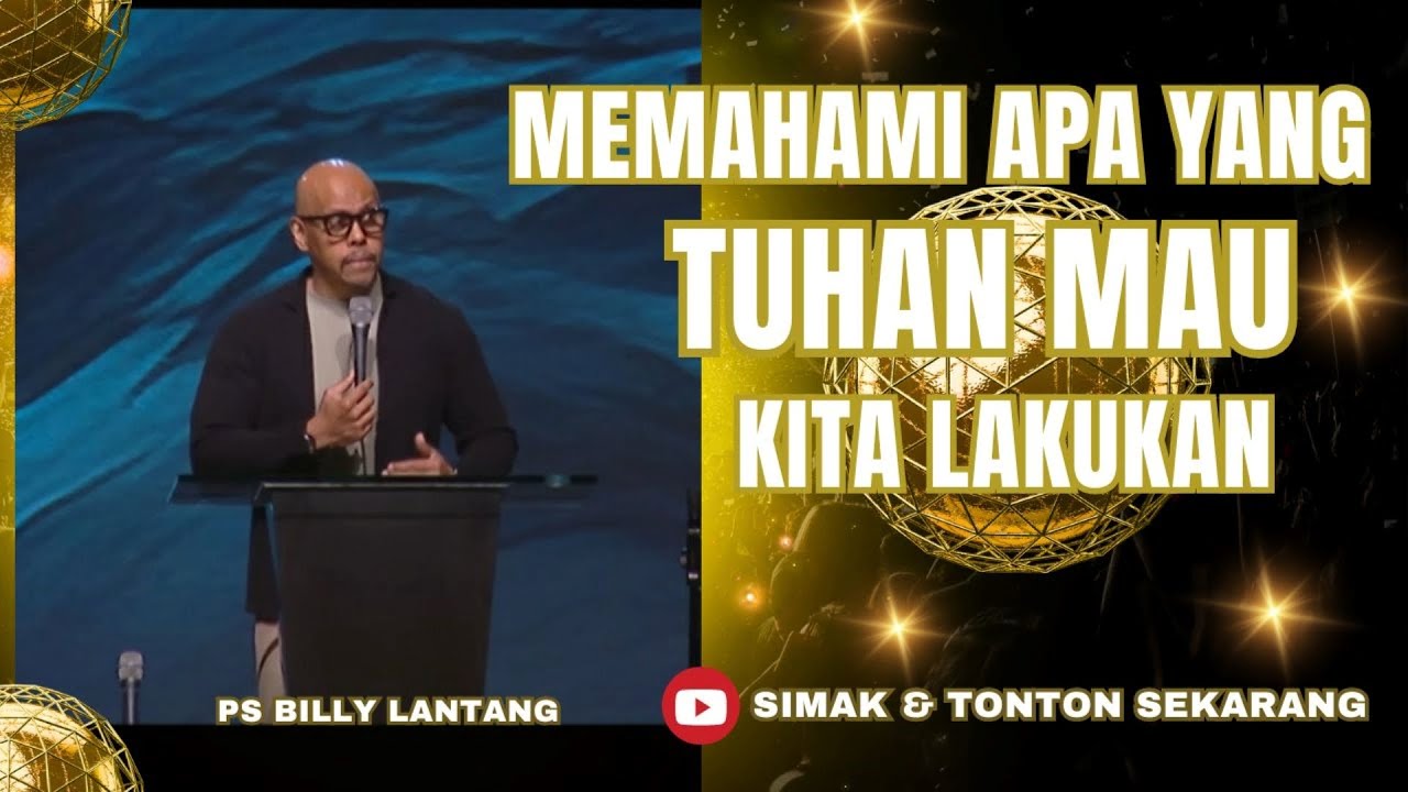 MEMAHAMI APA YANG TUHAN MAU KITA LAKUKAN || PS.BILLY LANTANG #viral #khotbah #firmantuhan #saatteduh