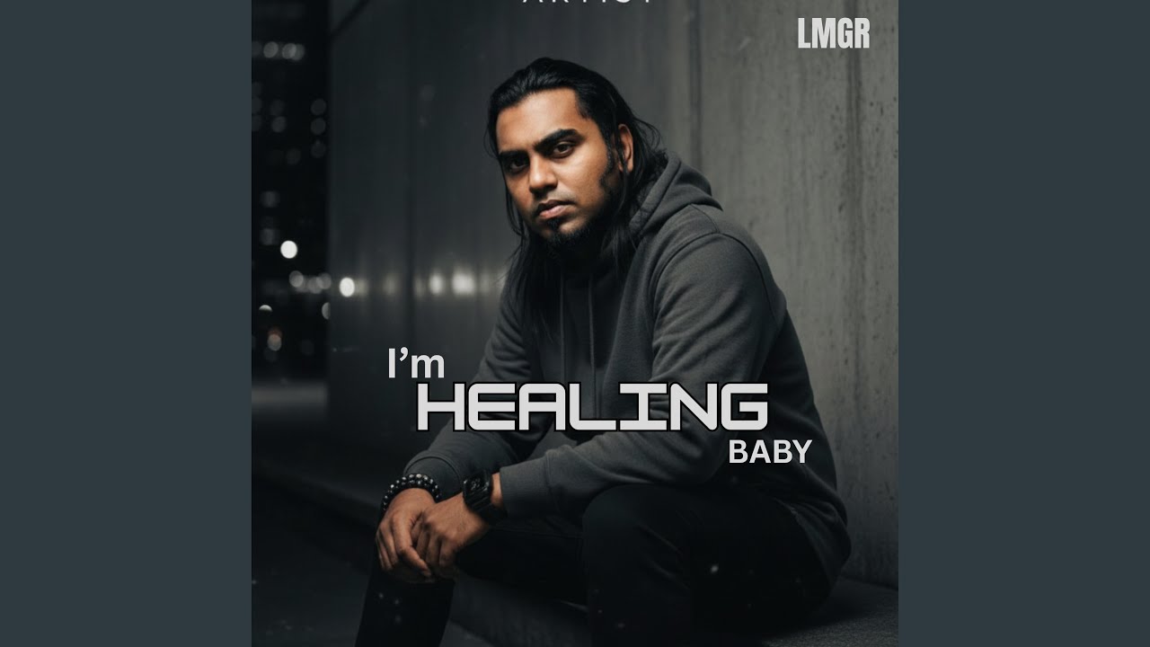 I'm Healing Baby