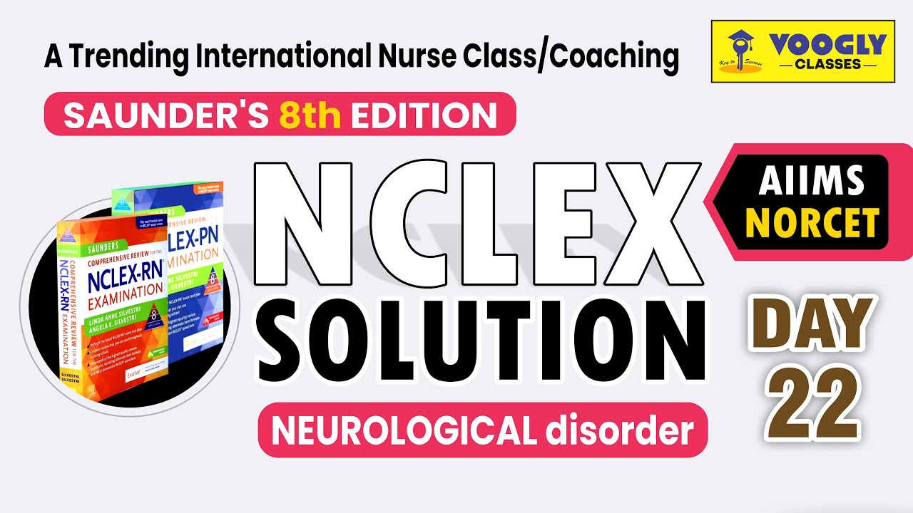 Neurological Disorders – NCLEX-RN + NORCET | Saunders Concepts | Sahu Sir | Voogly Nursing Classes
