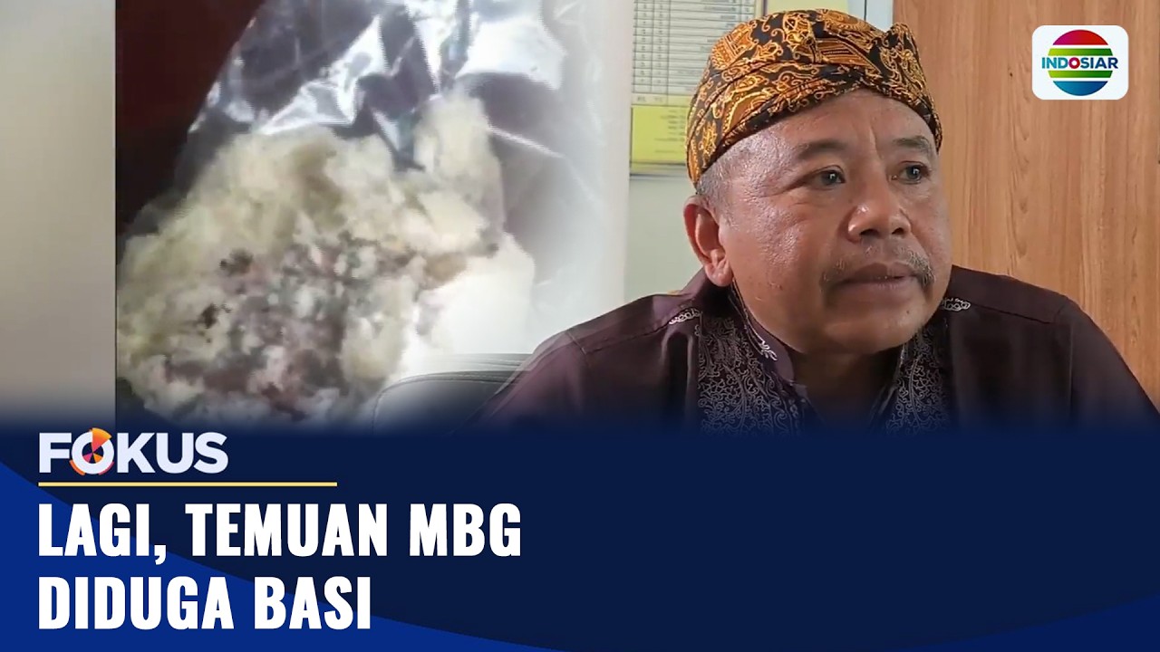 Lagi, Temuan MBG Diduga Basi | Fokus
