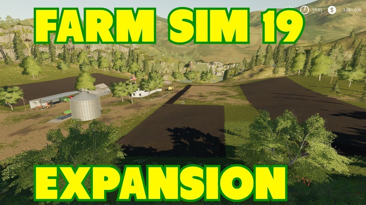 Farm Sim Saturday   :FS 2019:  1st day on the new farm----Already expanding