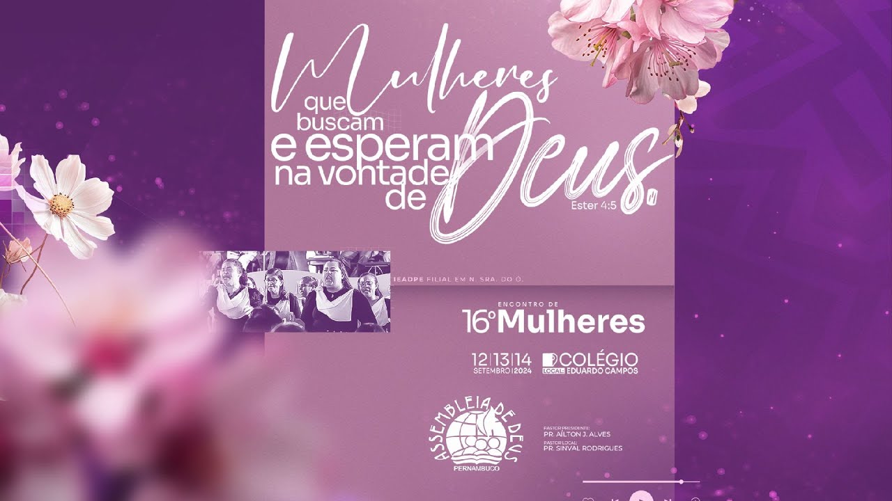 16º CONGRESSO DE MULHERES - SEGUNDO DIA