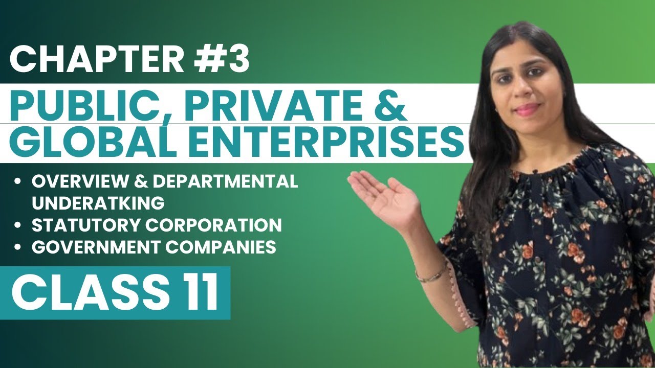 Class11 B.St. Chapter 3 Public Sector: Departmental Undertaking, Statutory Corporation, Govt Company