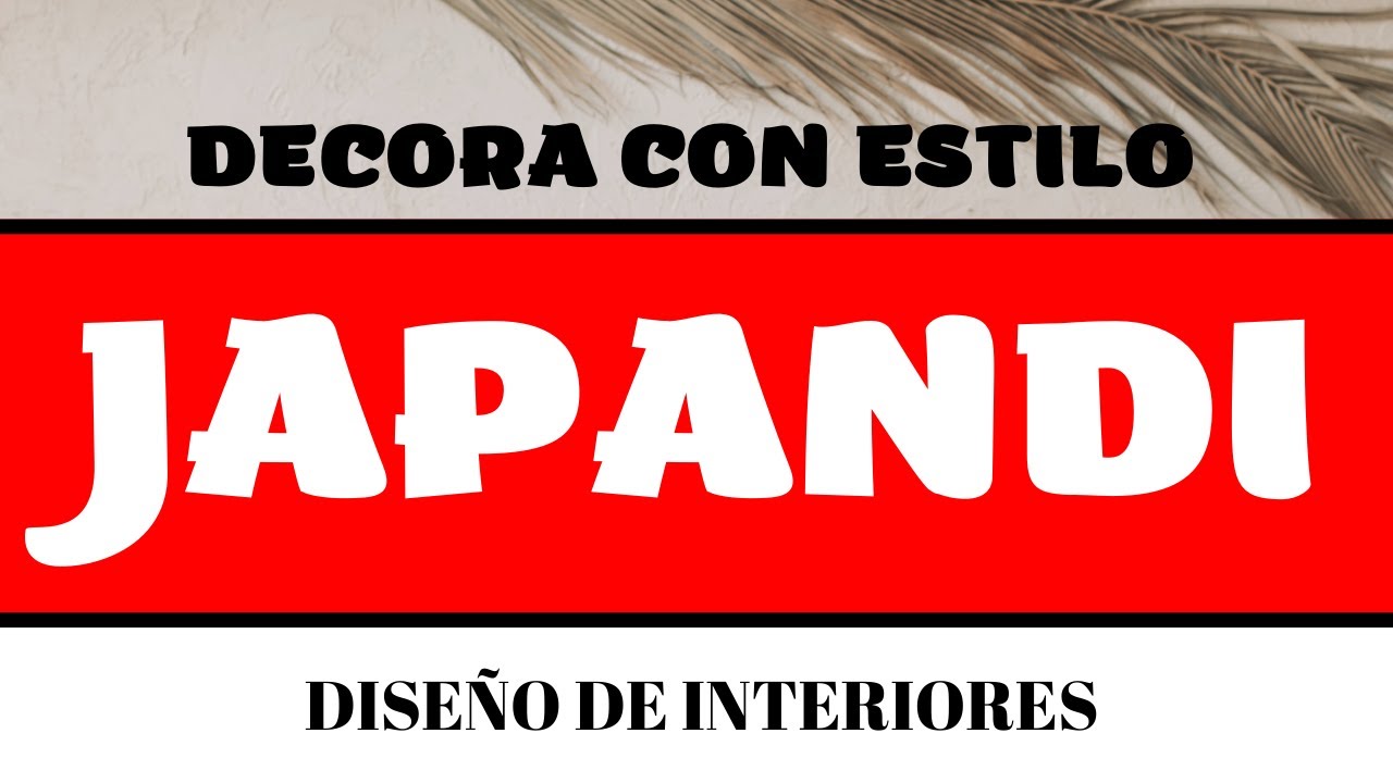 👉 Decoraci&oacute;n JAPANDI 🌿Un estilo que ya es tendencia