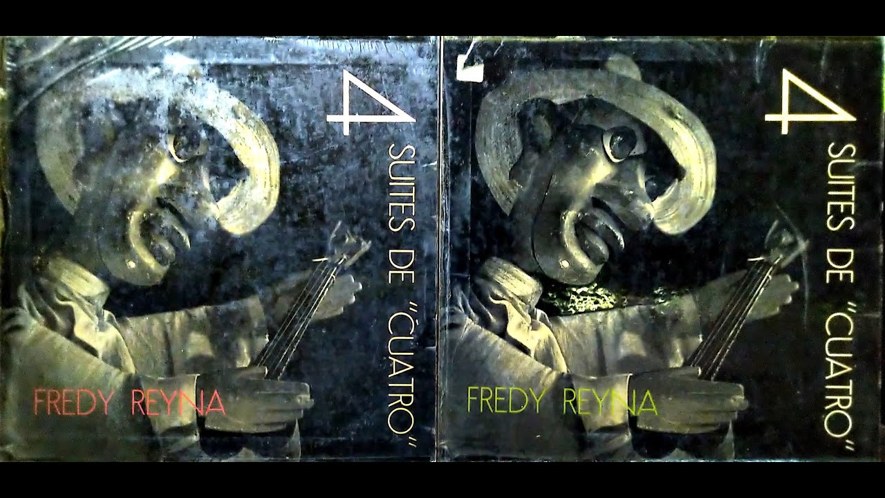 FREDY REYNA - SUITES DE CUATRO