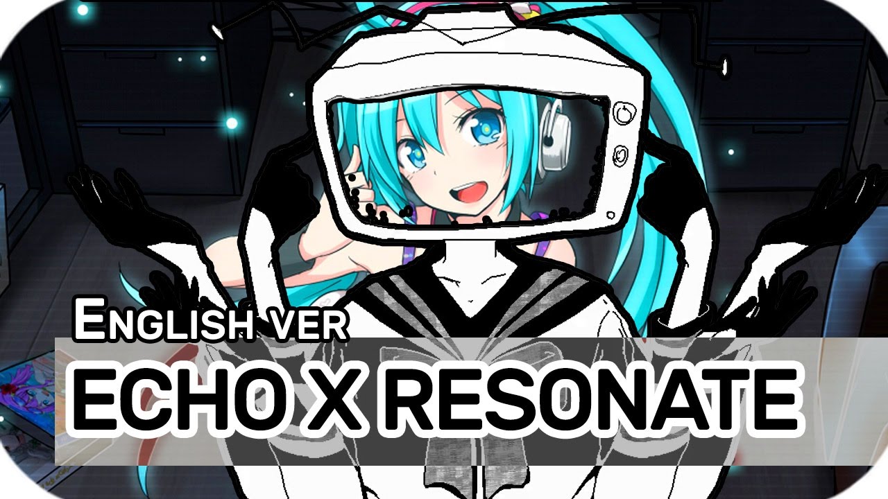 ECHO x Resonate MASHUP (English ver.)【Frog】