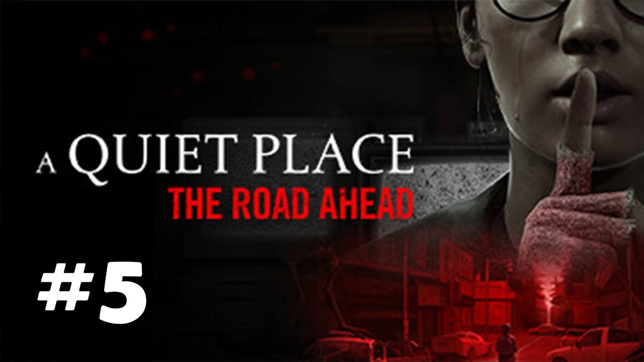 Jalan Menuju Pelabuhan di Depan Mata | A Quiet Place: The Road Ahead #4