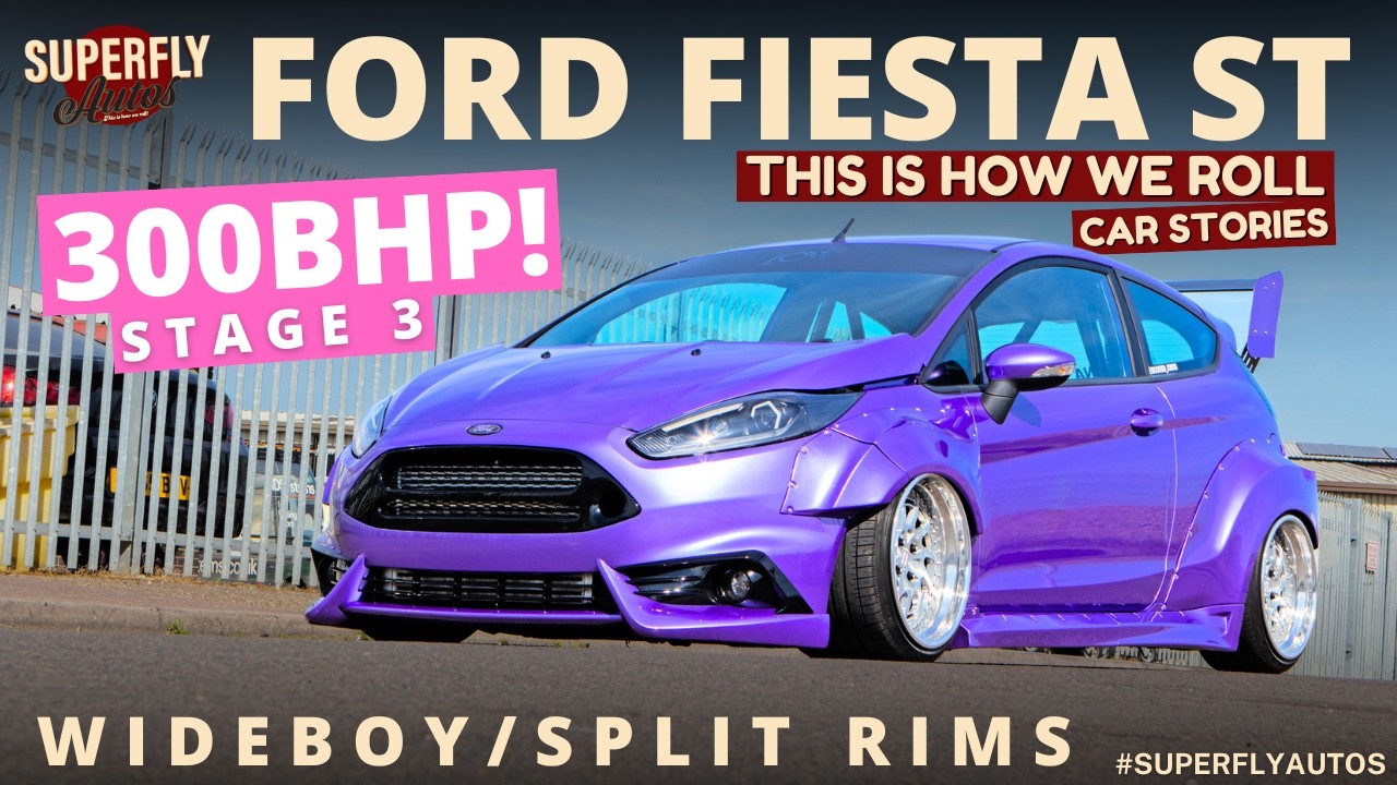 Modified Ford Fiesta ST with widebody kit and 300bhp!