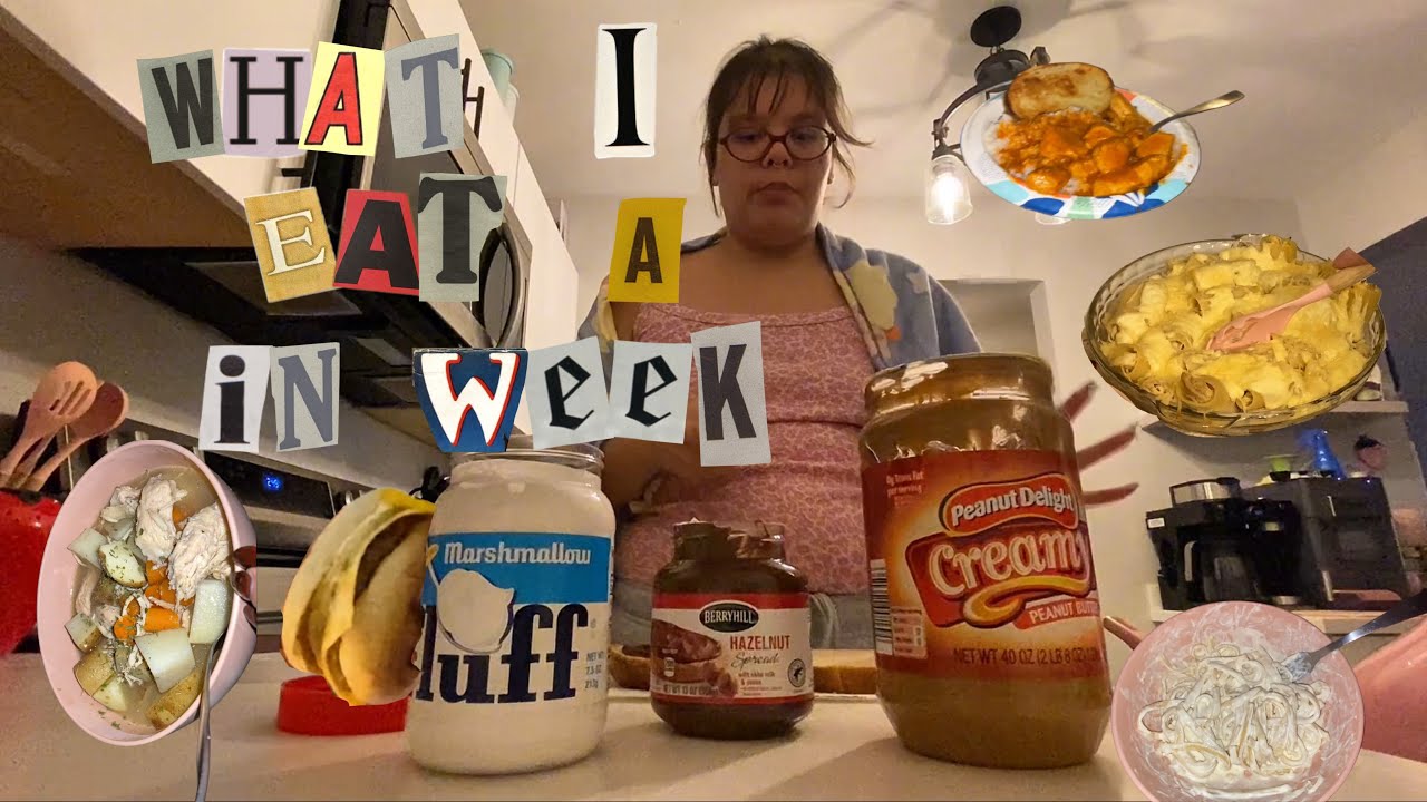 What i Eat in a Week