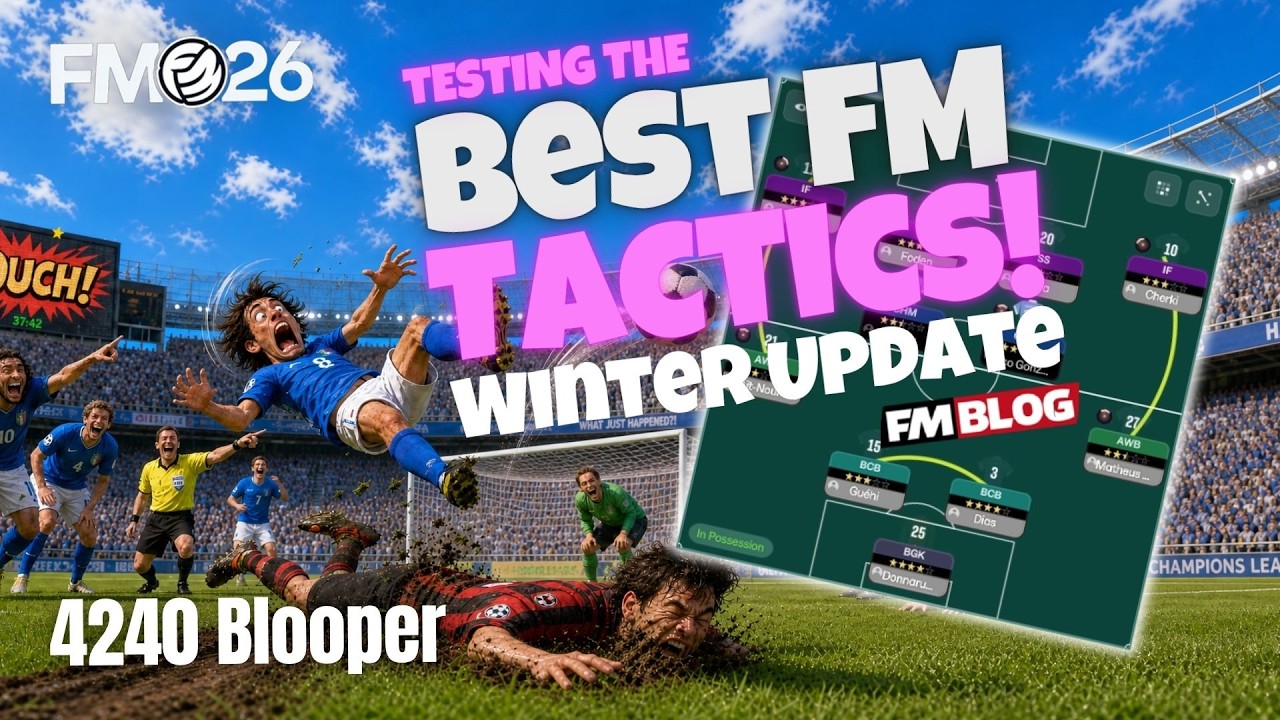 BLOOPERS | Лучшие тактики FM26 | Football Manager 26