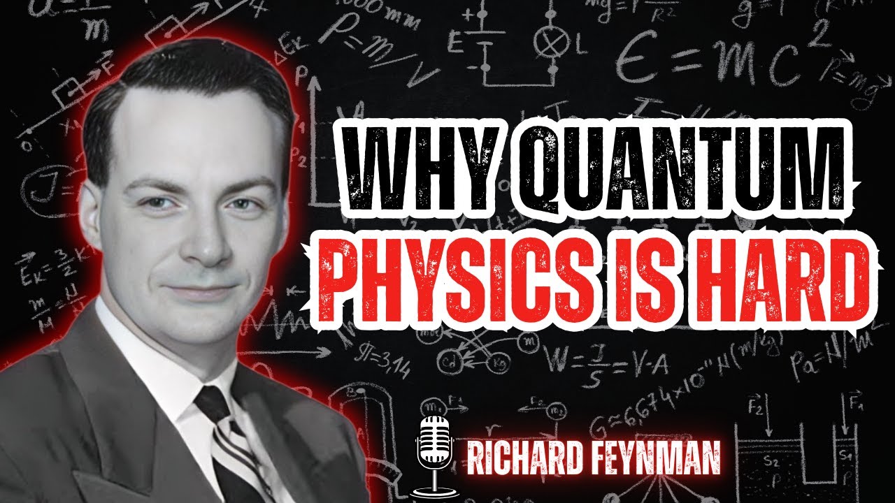 Why Is Quantum Physics So Hard? Feynman’s 3-Step Way to Finally Understand It || Learn With Feynman