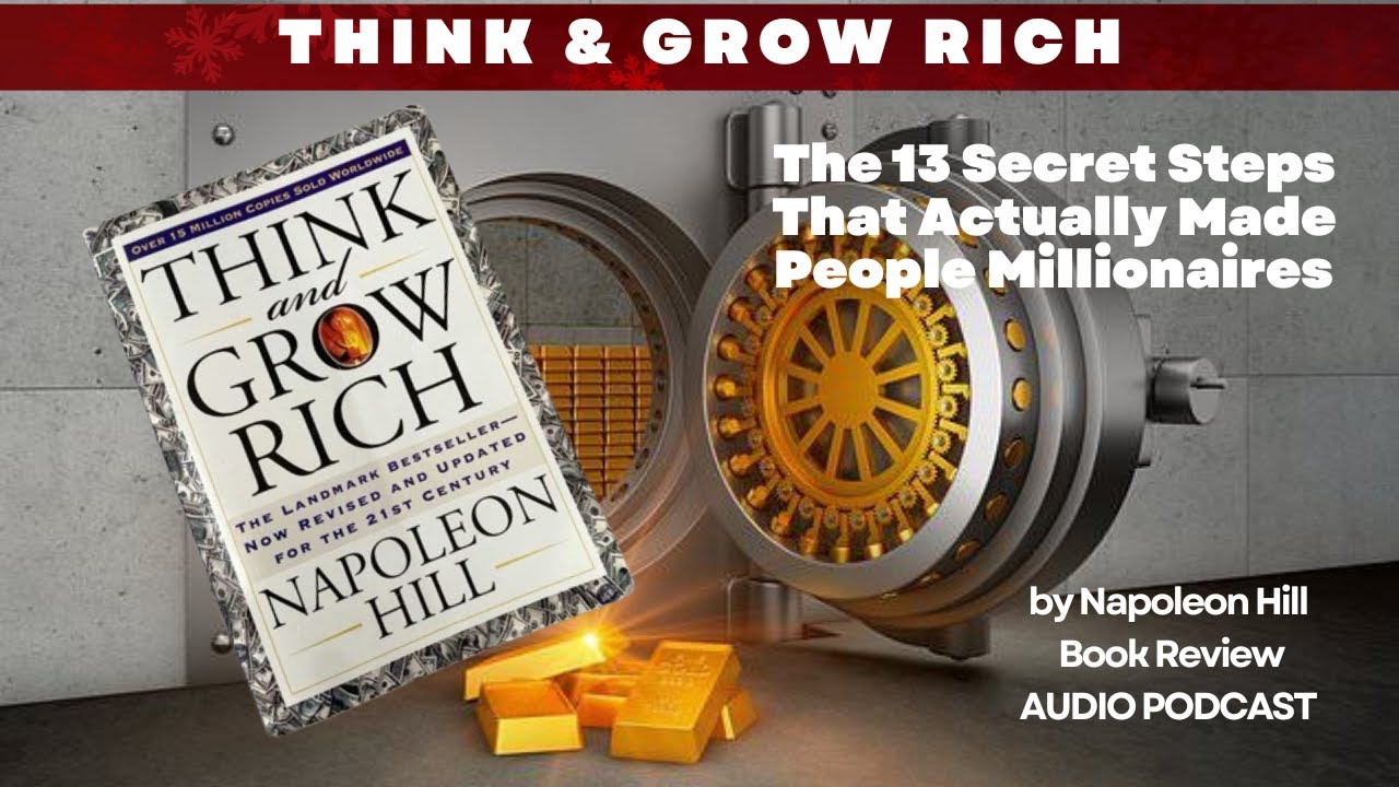 Think and Grow Rich: The Steps Millionaires Actually Follow | Podcast